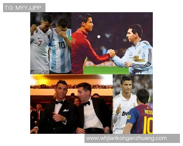 足球巨星身材对比解析从梅西到C罗的体型与运动表现差异